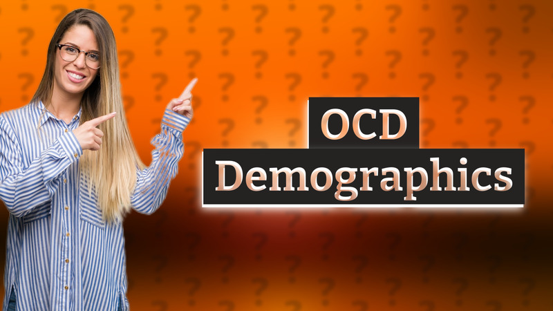 OCD Demographics