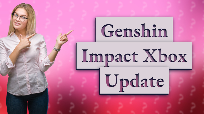 Genshin Impact Xbox Update