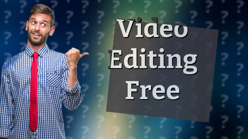 Video Editing Free