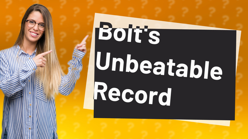 Bolt's Unbeatable Record