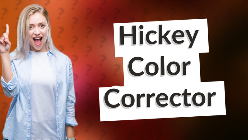 Hickey Color Corrector