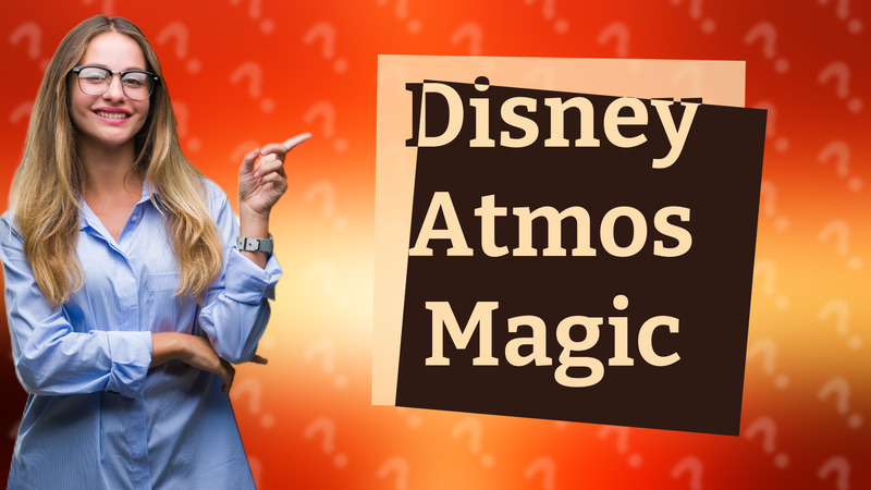 Disney Atmos Magic