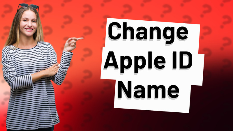Change Apple ID Name
