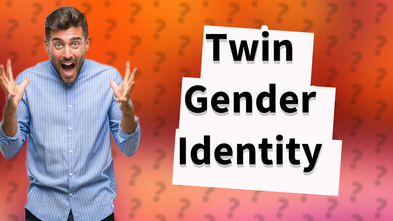 Twin Gender Identity