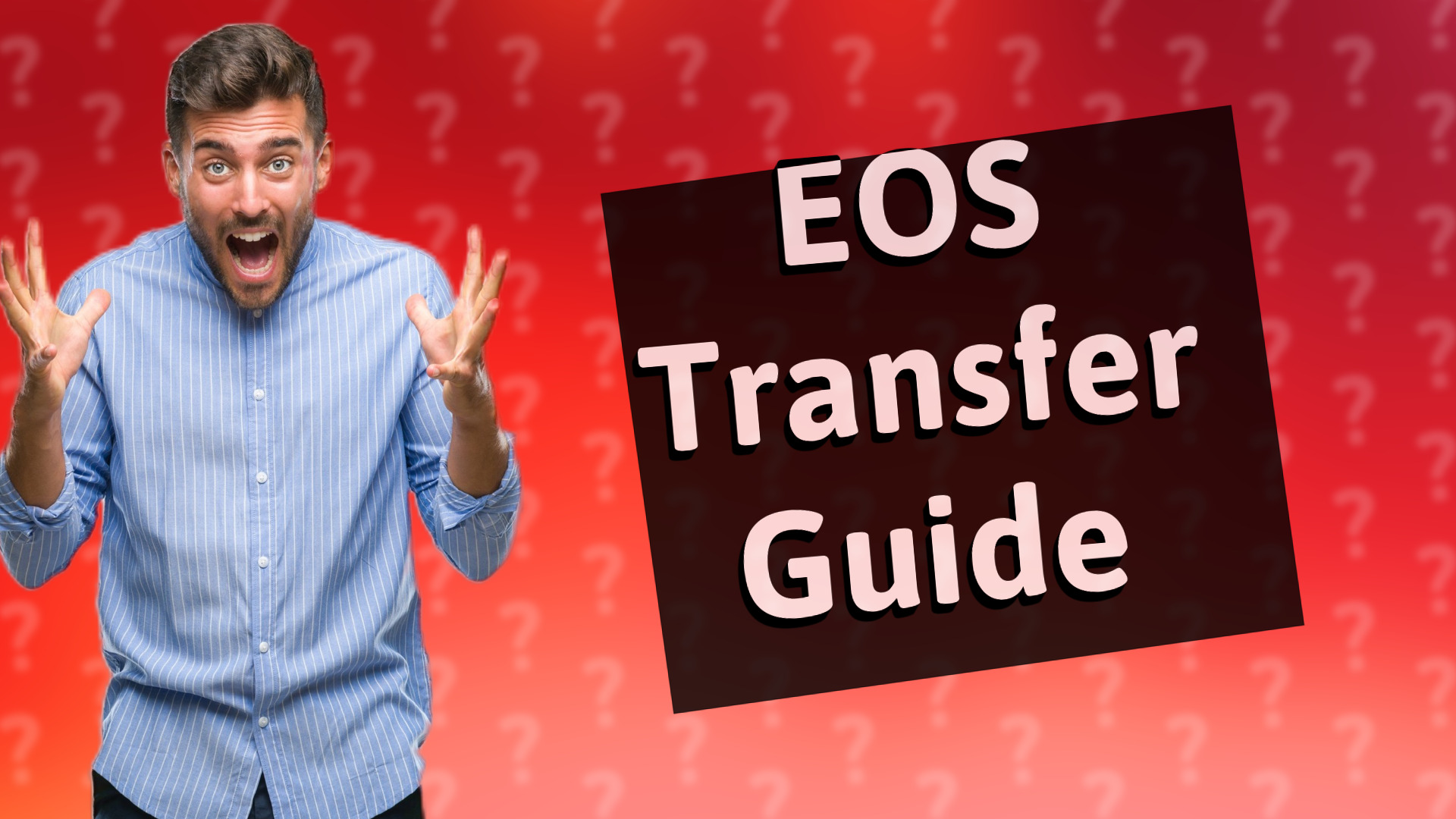 EOS Transfer Guide