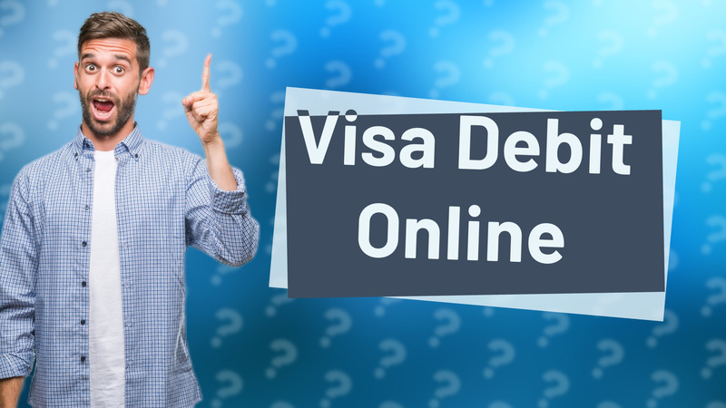 Visa Debit Online
