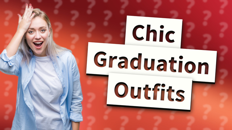 Chic Graduation Outfits