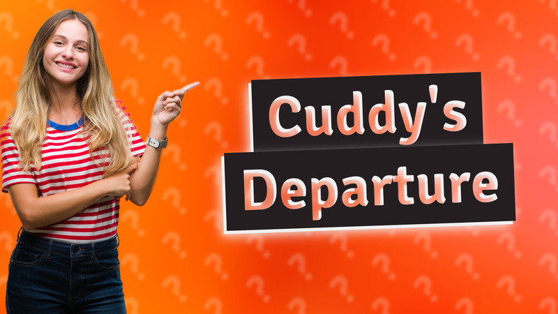Cuddy's Departure