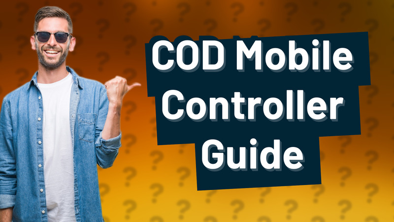 COD Mobile Controller Guide