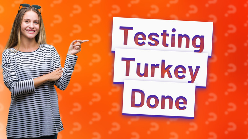 Testing Turkey Done