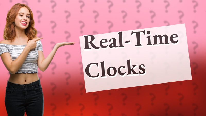 Real-Time Clocks