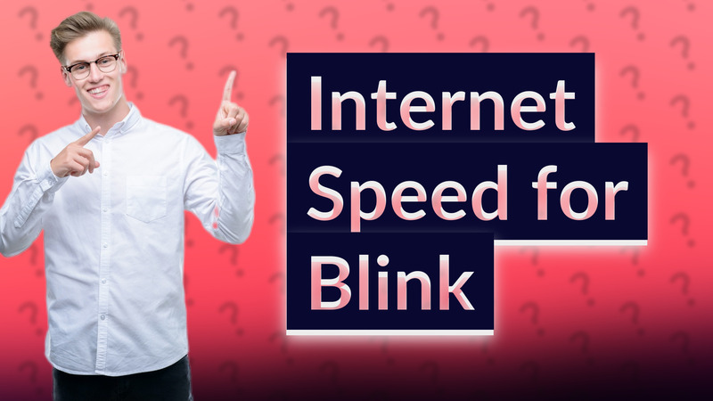 Internet Speed for Blink