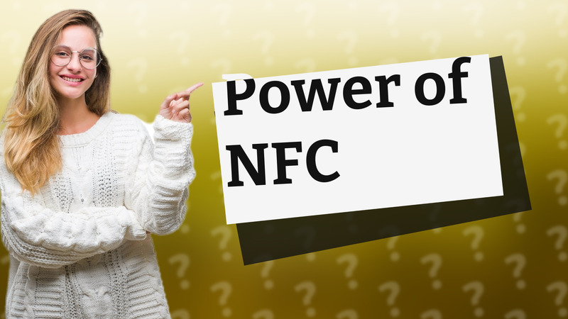 Power of NFC