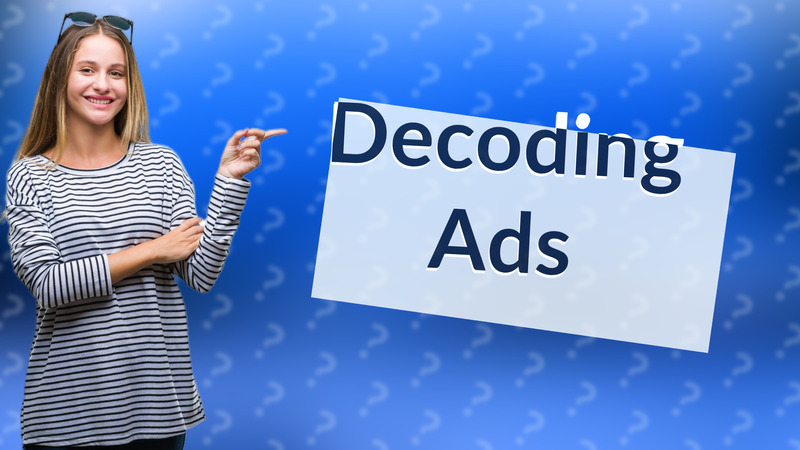 Decoding Ads