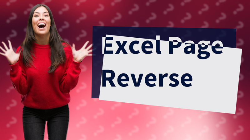 Excel Page Reverse