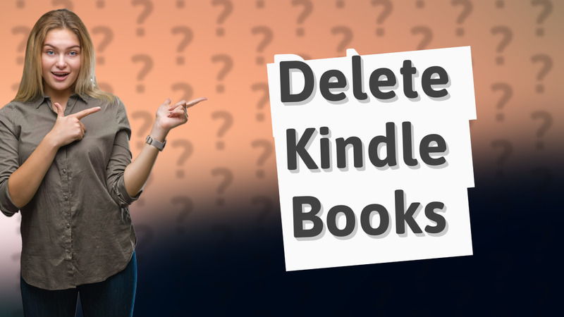 Delete Kindle Books