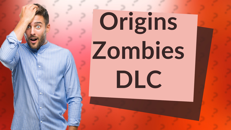 Origins Zombies DLC