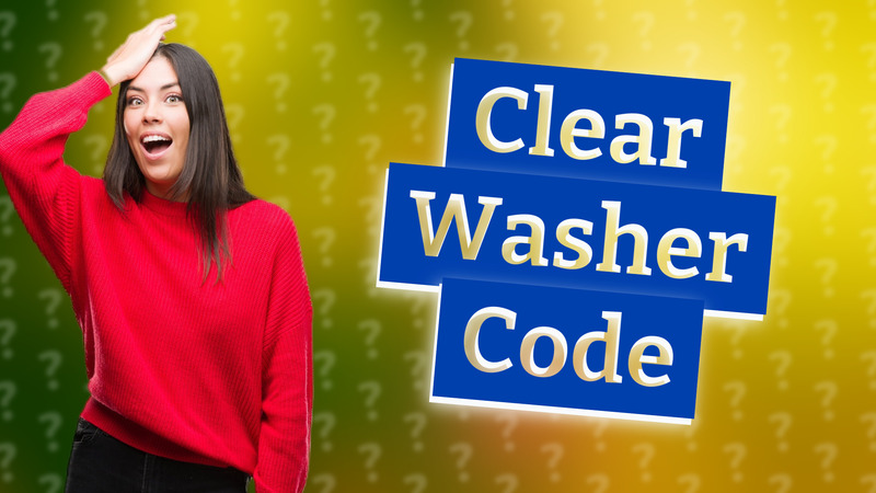 Clear Washer Code