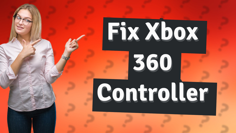 Fix Xbox 360 Controller