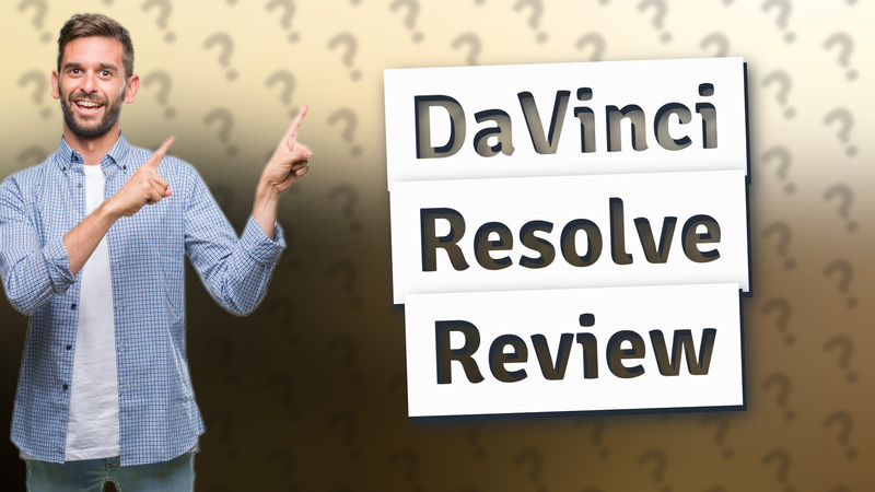 DaVinci Resolve Review