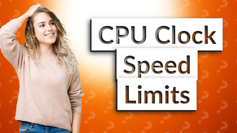 CPU Clock Speed Limits