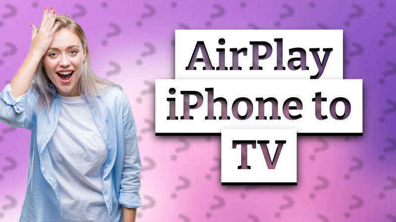 AirPlay iPhone to TV