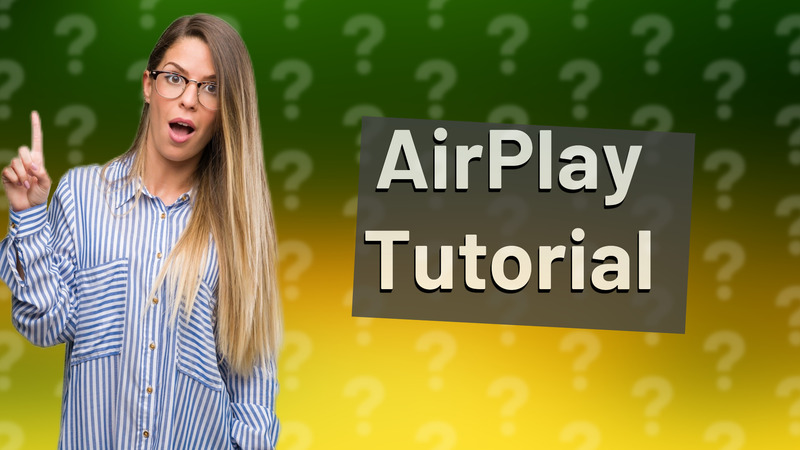 AirPlay Tutorial