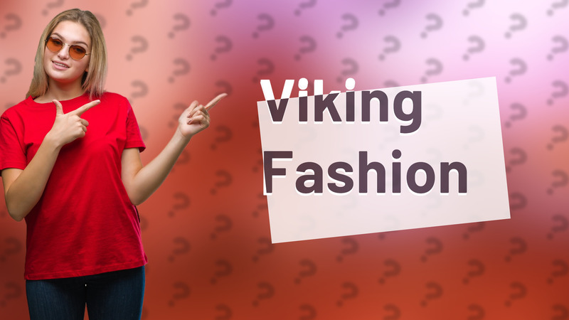 Viking Fashion