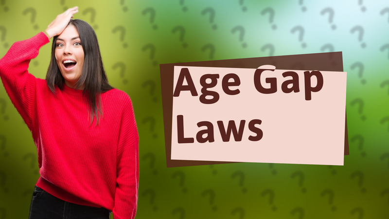 Age Gap Laws