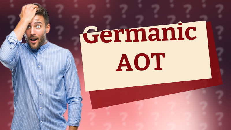 Germanic AOT