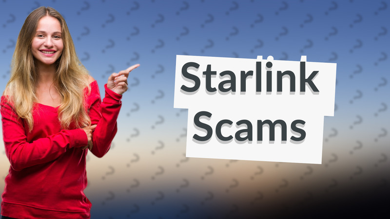 Starlink Scams