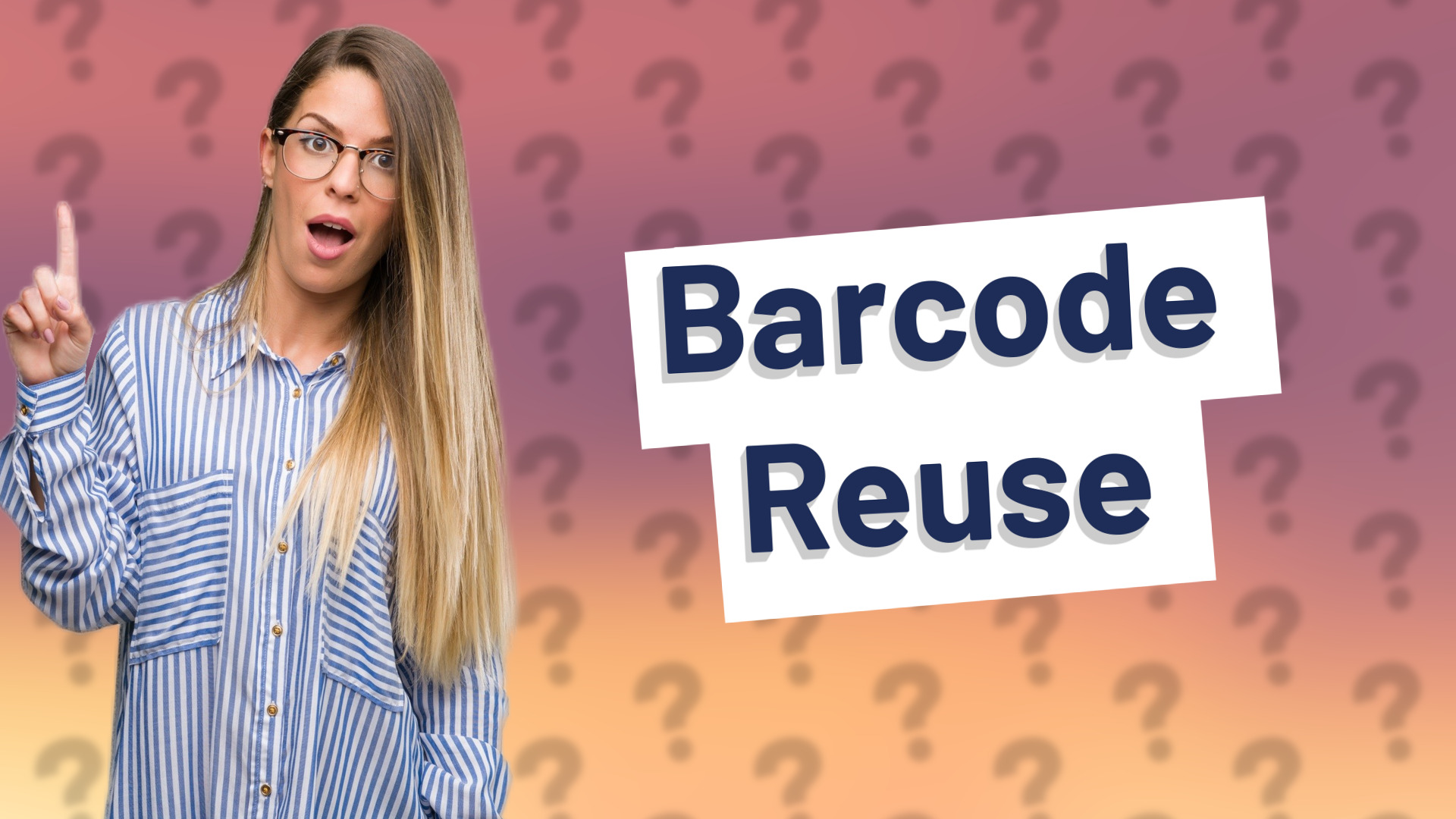 Barcode Reuse