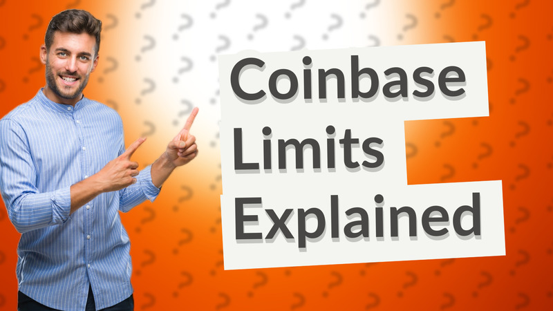 Coinbase Limits Explained