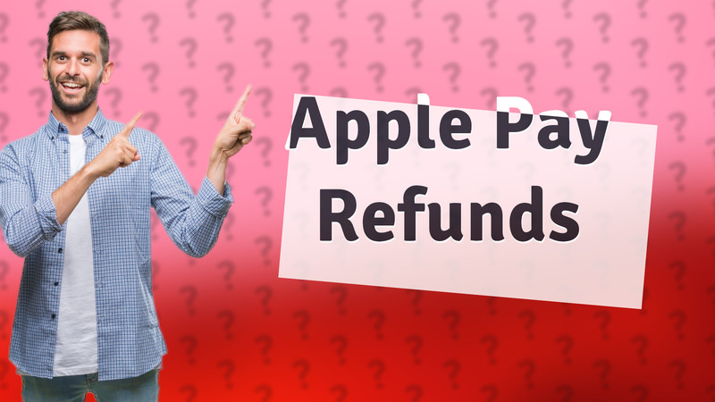 Apple Pay Refunds
