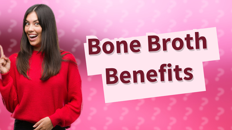 Bone Broth Benefits