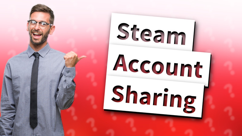 Steam Account Sharing