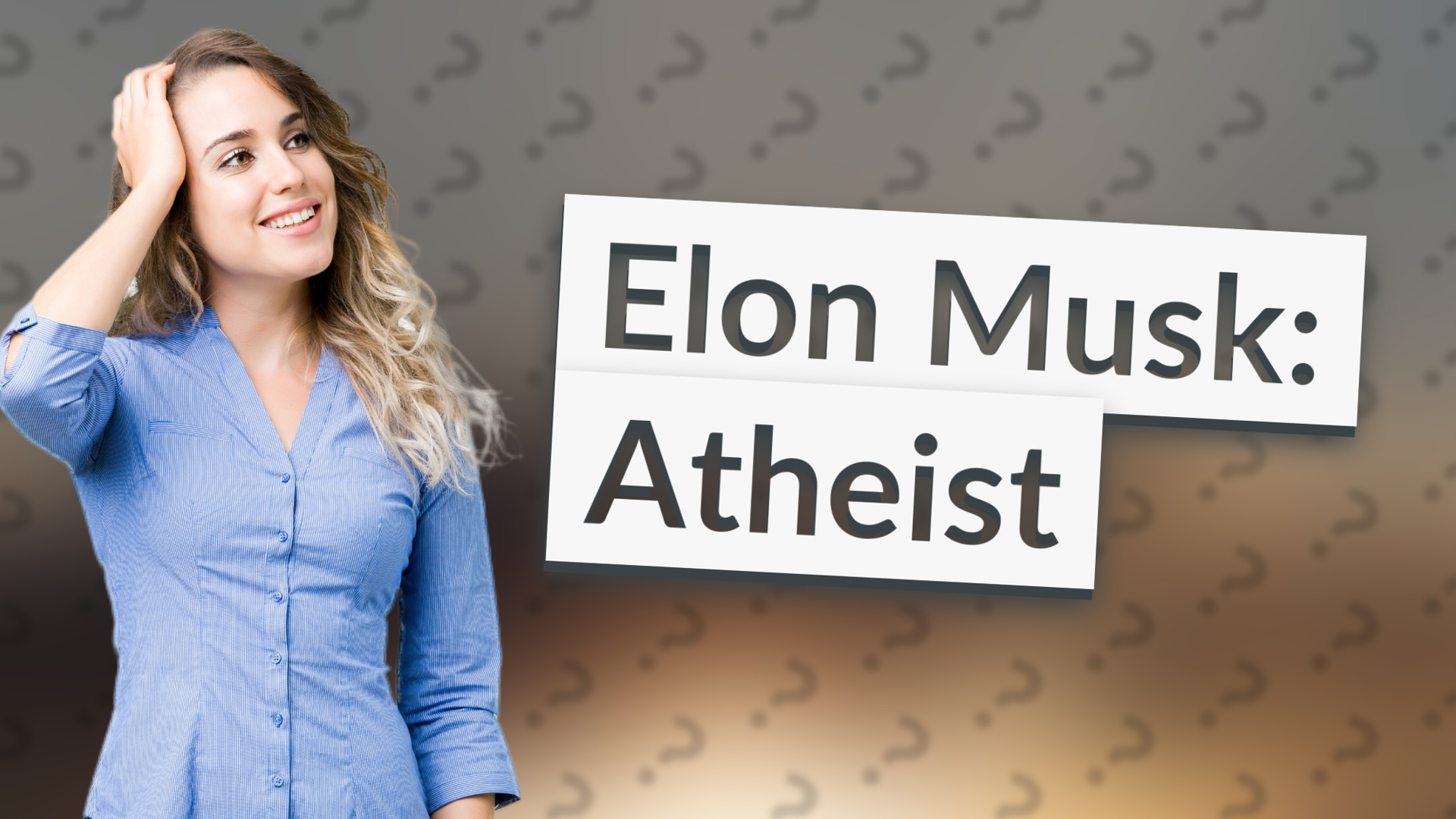 Elon Musk: Atheist