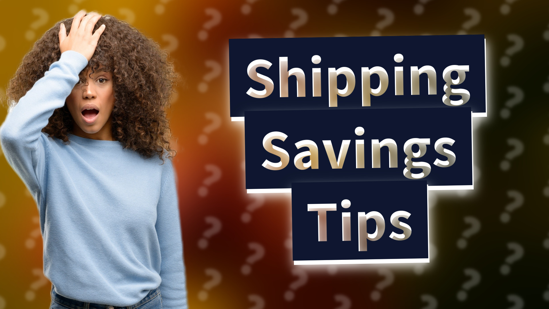 Shipping Savings Tips