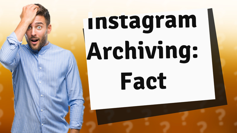Instagram Archiving: Fact