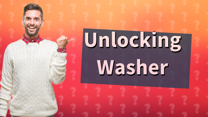 Unlocking Washer