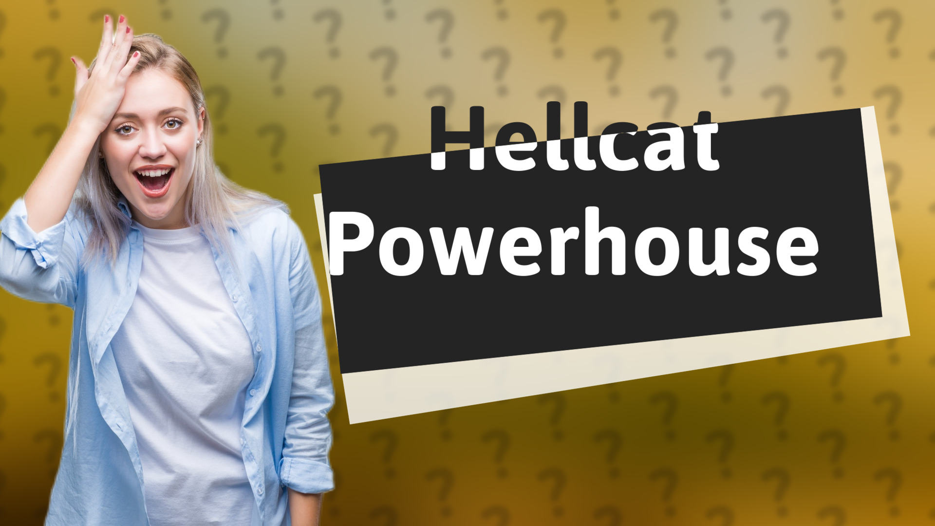 Hellcat Powerhouse