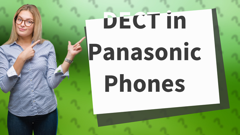 DECT in Panasonic Phones