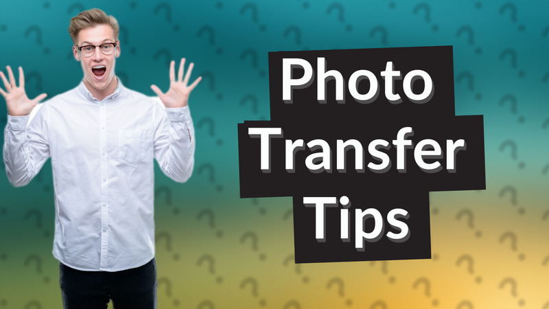 Photo Transfer Tips