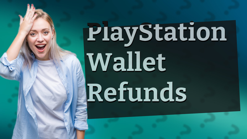 PlayStation Wallet Refunds