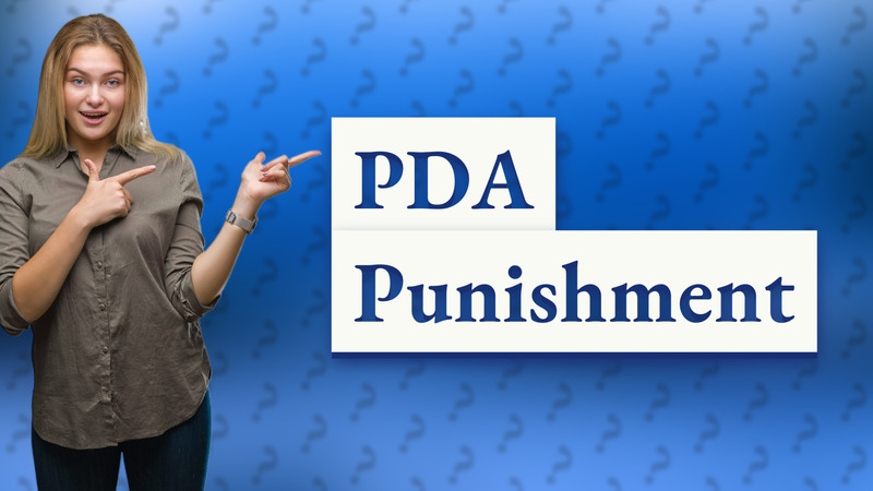 PDA Punishment
