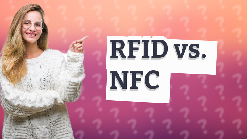 RFID vs. NFC