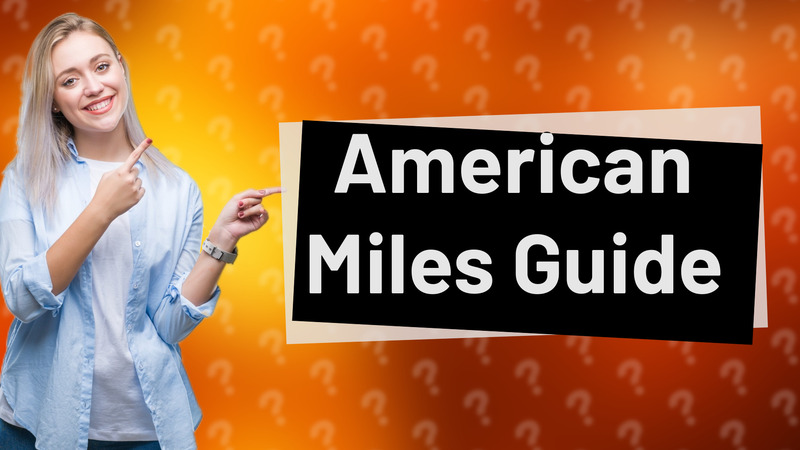 American Miles Guide
