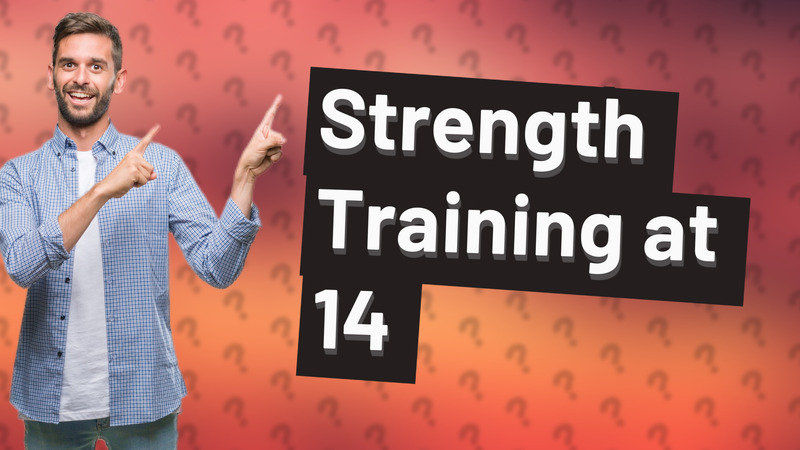 Strength Training at 14
