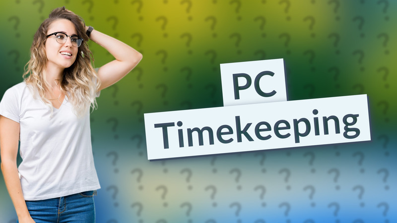 PC Timekeeping