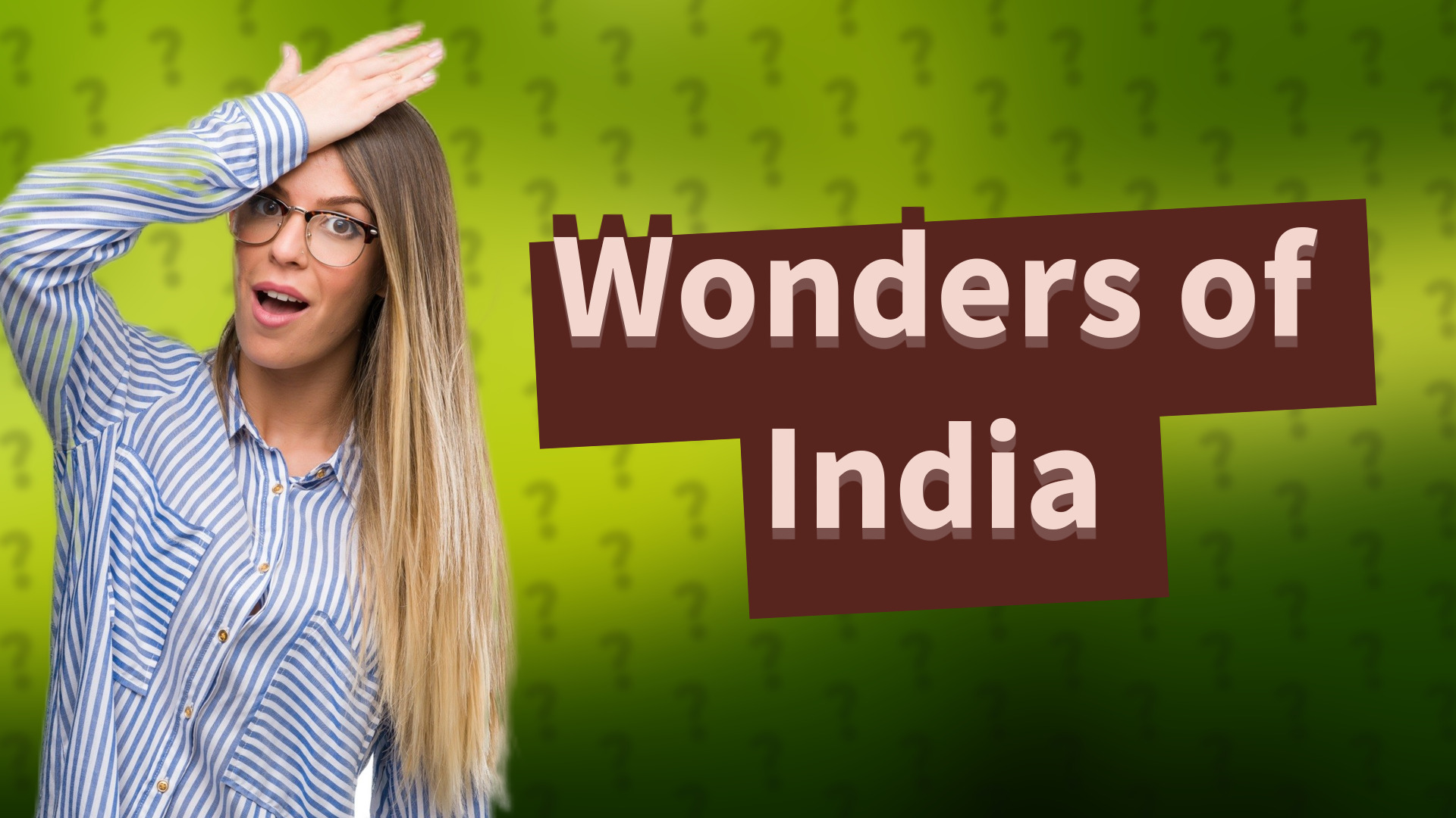 Wonders of India